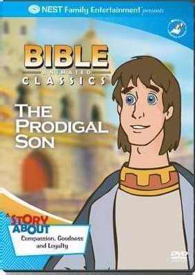 Bible Animated Classics: The Prodigal Son DVD - Nest Family Entertainment